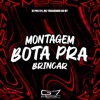 Montagem Bota pra Brinca - Single