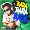 BARA BARA BARA - Single