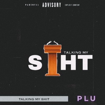 Talking My Shit - Single