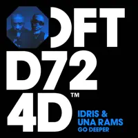Go Deeper — Idris, Una Rams