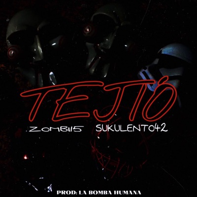TEJIO (feat. SUKULENTO42) - Single