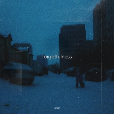 forgetfulness - EP