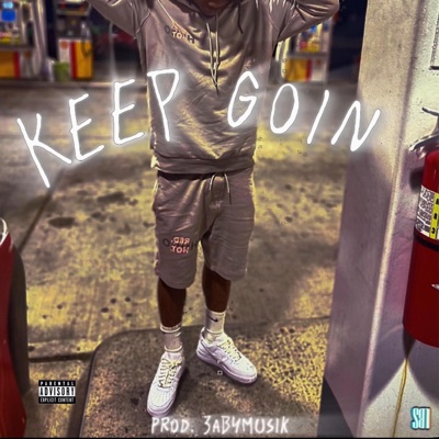 Keep Goin - Single