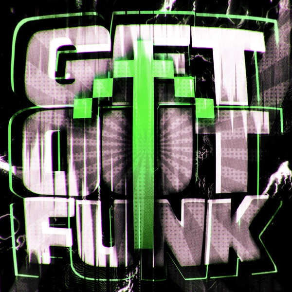 GET OUT FUNK - EP