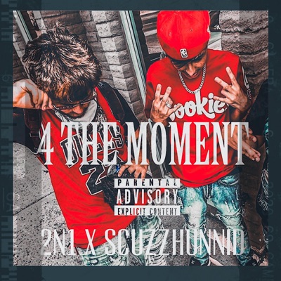 4 The Moment (feat. 2n1Shotty) - Single
