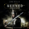 Can Atilla - Mehmed: Fetihler Sultanı (Original Soundtrack) artwork