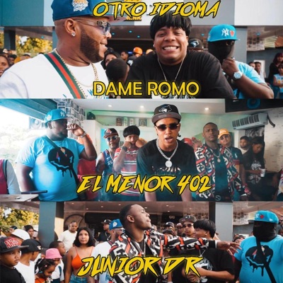 Dame Romo (feat. Otro idioma & El Menor 402) - Single