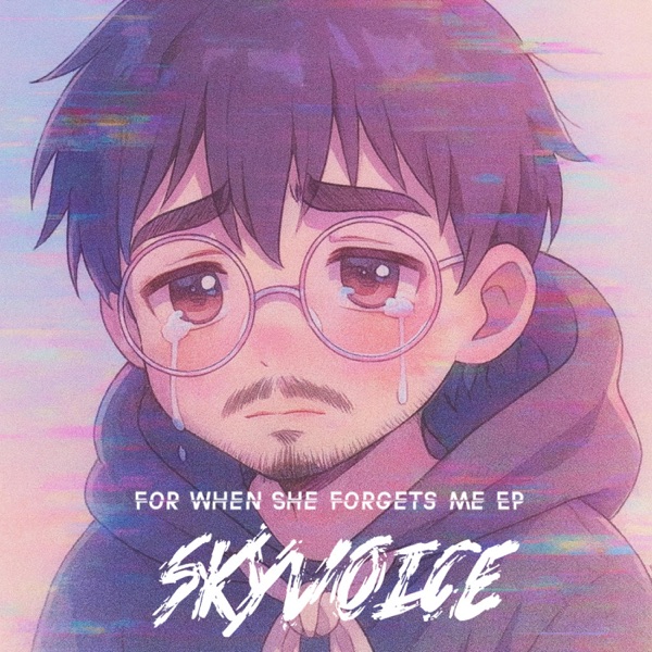 For When She Forgets Me