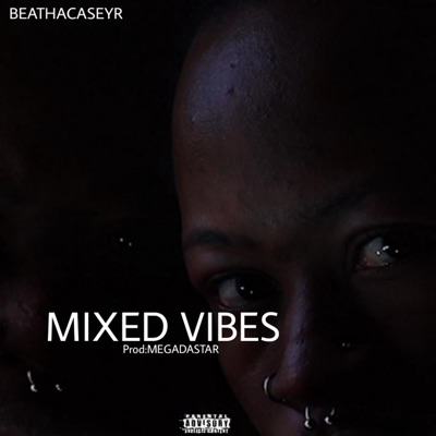 MIXED VIBES - Single