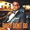Baby Dont Go