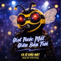 Giọt Nước Mắt Giữa Bầu Trời - Ca Sĩ Giấu Mặt - Single - Thiên Dũng