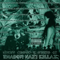 Shadow Nazi Killaz - Single - Mikey Sears & Rezin 47