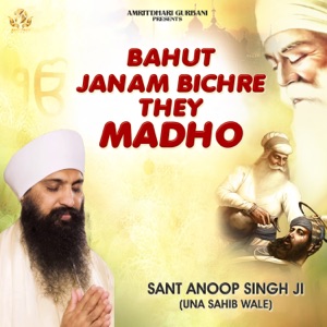 Bahut Janam Bichre They Madho (feat. Devinder Singh Sekhon)