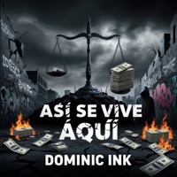 Así Se Vive Aquí - Single - Dominick Ink