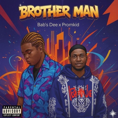 BROTHER MAN (feat. Promkid) - Single