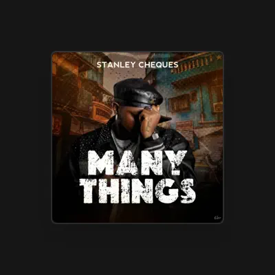 Listen to Stanley Cheques, watch music videos, read bio, see tour dates & more!
