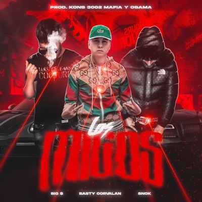 LOS MIGOS (feat. BASTY CORVALAN & SNOK3002MAFIA) - Single