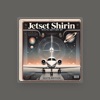 Jetset Shirin