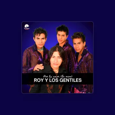 Listen to Roy Y Los Gentiles, watch music videos, read bio, see tour dates & more!