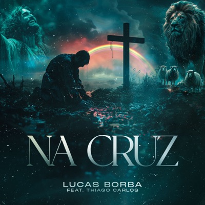 Na Cruz (feat. Thiago Carlos) - Single