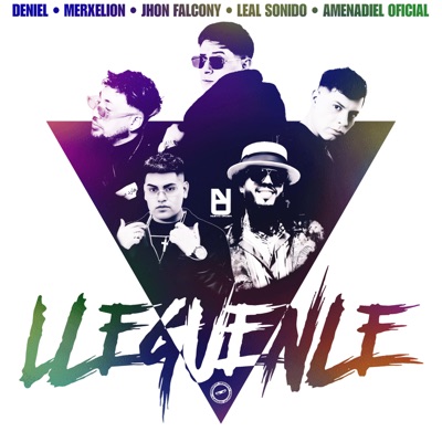 Lleguenle (feat. Merxelion & Deniel) - Single