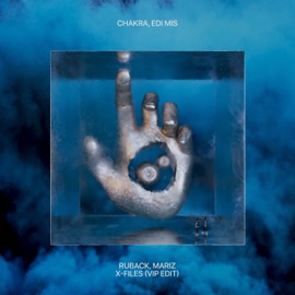 X-FILES (RUBACK, MARIZ VIP EDIT) Chakra, Edi Mis & Ruback