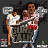 GURB TALK (feat. Guapo Cashh) - Single - lil Philly b & Paupa