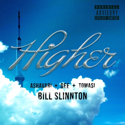 Higher (feat. Ashavari, Gee TheProducer & Tomasi) - Single