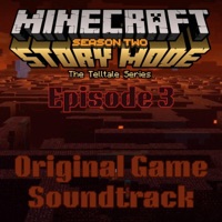 Minecraft Story Mode Season Two: Episode 3 (Original Game Soundtrack) [feat. Antimo & Welles] - PUMCAM