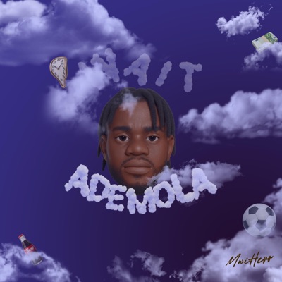 ADEMOLA (WAIT) - Single