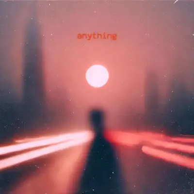 The Palais adlı sanatçının Anything - Single albümünü dinle