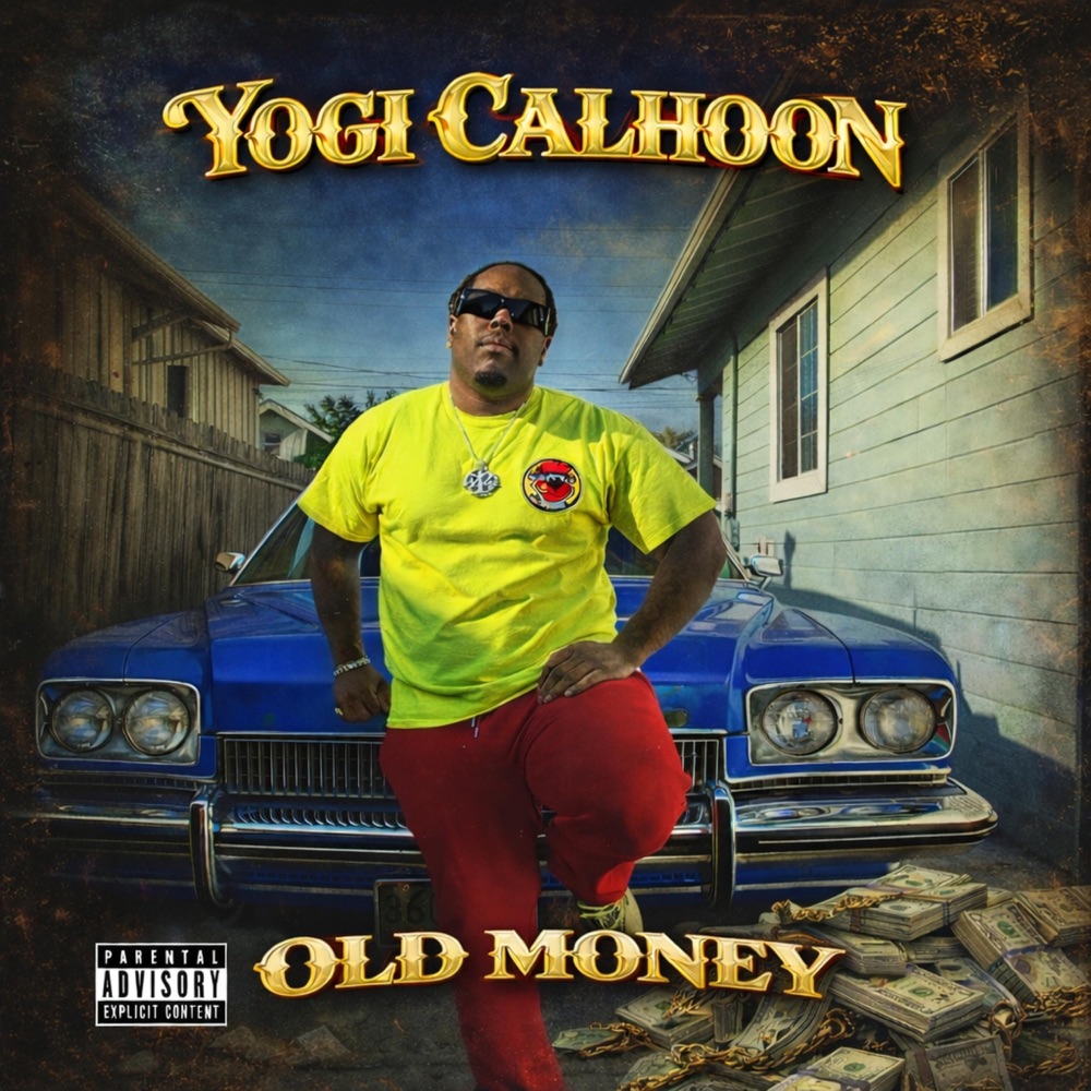 Обложка альбома «OLD MONEY» — Yogi Calhoon
