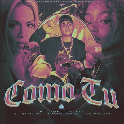 Como tu (feat. El vakilla 777, Richho killah & El barzini) - Single
