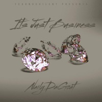 Its Just Business Deluxe - NailyDaGoat