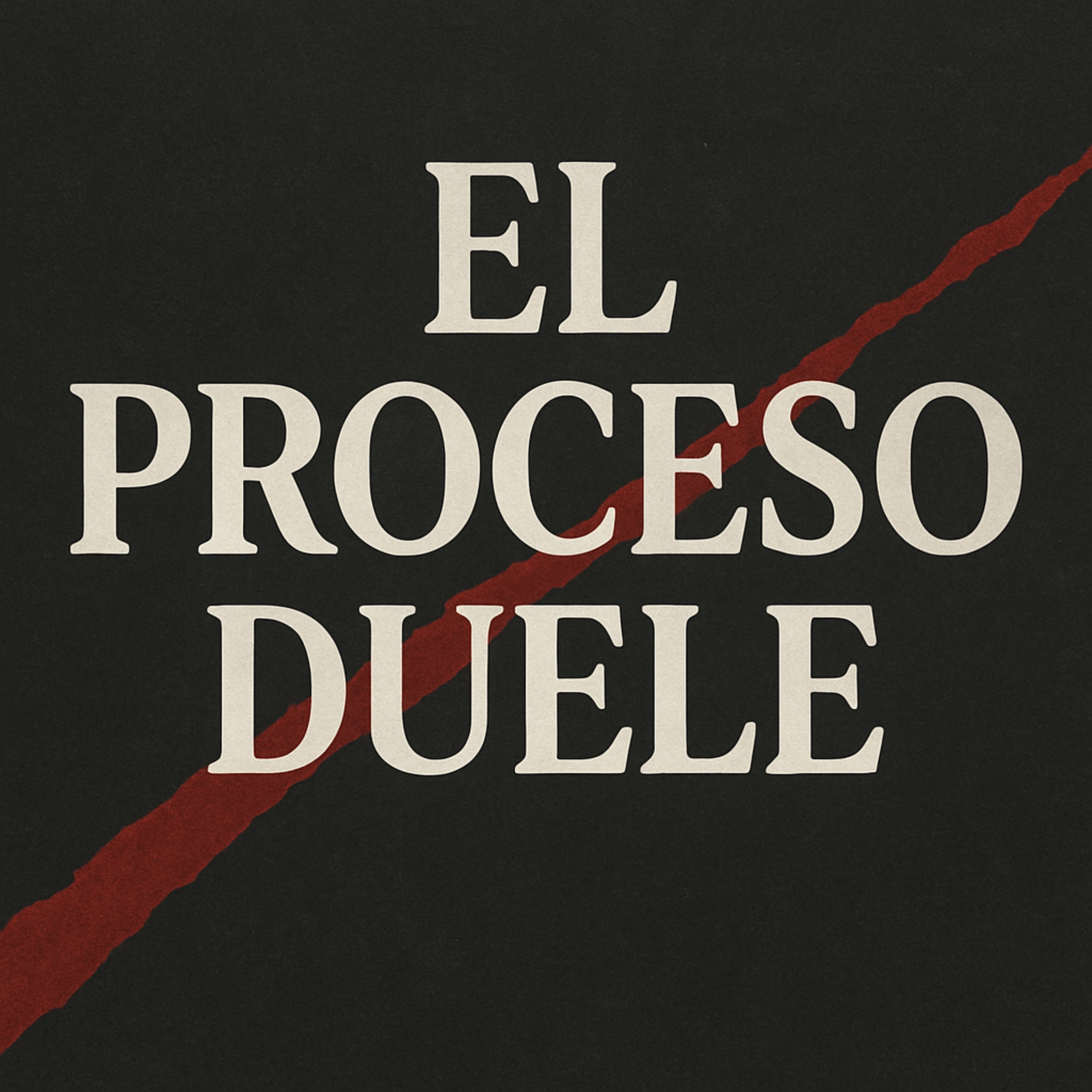 El Proceso Duele - Single