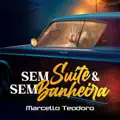 Sem suite e sem banheira