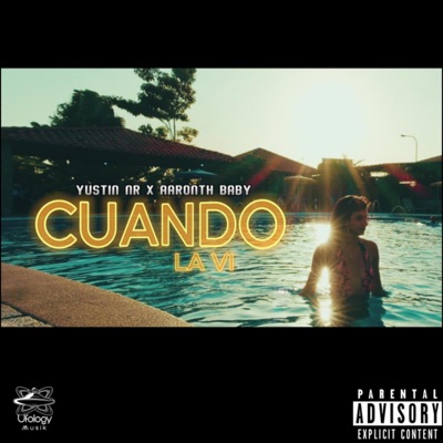 Cuando la ví (feat. Yustin NR & Ufology Musik) - Single