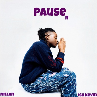 Pause II (feat. Ish Kevin) - Single