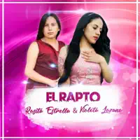 El Rapto — ROSITA ESTRELLA