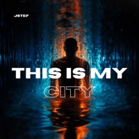 THIS IS MY CITY - Single - JSTEF