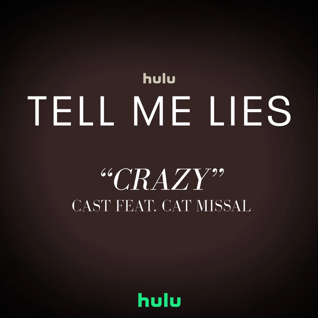 Tell Me Lies – Cast – Crazy (From “Tell Me Lies (Season 2)”) [feat. Cat Missal] – Single (2024) [iTunes Match M4A]