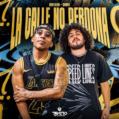 La Calle No Perdona - Single