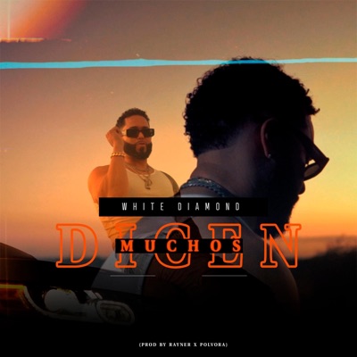 Muchos Dicen - Single