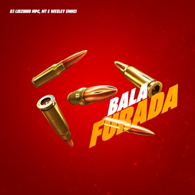 Bala Furada - Single
