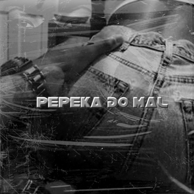 Pepeka do Mal - Single