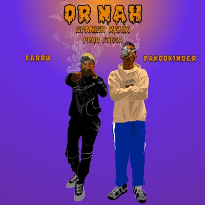 OR NAH (feat. farru) - Single