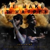 We Make It Happen (feat. AZ) - Single