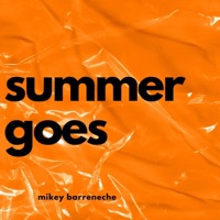 summer goes - Single - Mikey Barreneche