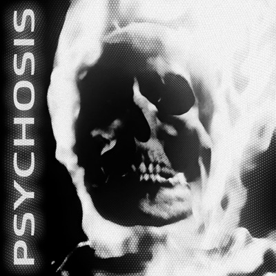 PSYCHOSIS - Single