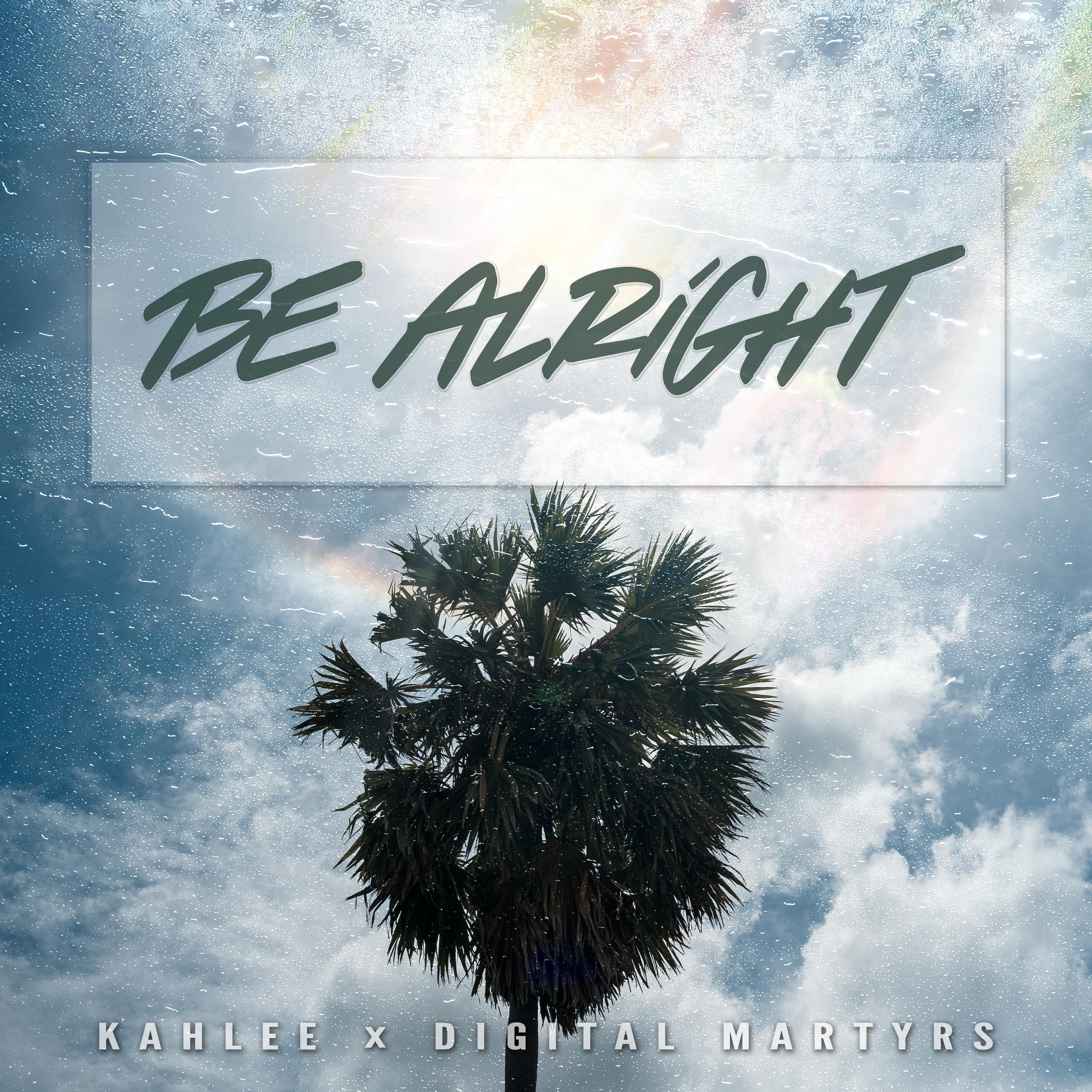Be Alright - Single